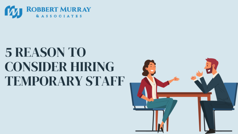 5 Reason to Consider Hiring Temporary Staff (1)