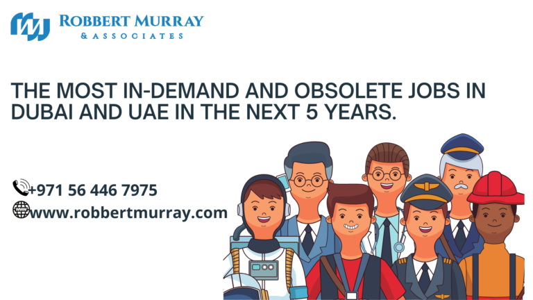 The most in-demand and obsolete jobs in Dubai and UAE in the next 5 years